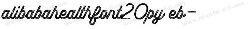 alibabahealthfont20py eb字体转换